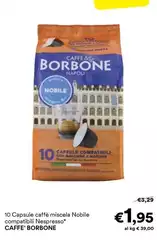 Caffe borbone - Capsule Caffè Miscela Nobile Compatibili Nespresso