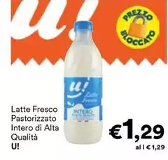 U! - Latte Fresco Pastorizzato Intero Di Alta Qualità U! - Latte Fresco Pastorizzato Intero Di Alta Qualità