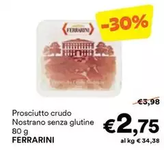 Ferrarini - Prosciutto Crudo Nostrano Senza Glutine