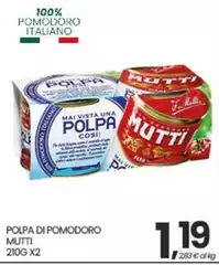 Mutti - Polpa Di Pomodoro Mutti - Polpa Di Pomodoro