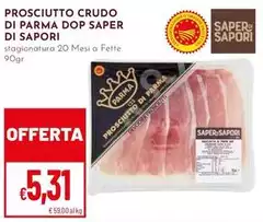 Saper di sapori - Prosciutto Crudo Di Parma DOP Saper Di Sapori