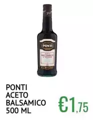 Ponti - Aceto Balsamico Ponti - Aceto Balsamico