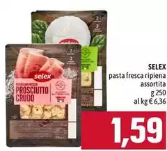 Selex - Pasta Fresca Ripiena Selex - Pasta Fresca Ripiena