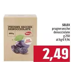 Selex - Prugne Secche Denocciolate Selex - Prugne Secche Denocciolate