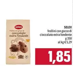 Selex - Frollini Con Gocce Di Cioccolato Extra Fondente Selex - Frollini Con Gocce Di Cioccolato Extra Fondente