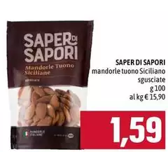 Saper di sapori - Mandorle Tuono Siciliano Sgusciate Saper di sapori - Mandorle Tuono Siciliano Sgusciate
