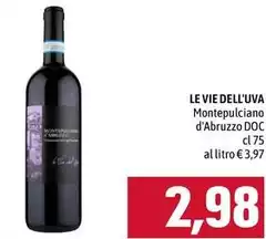 Le vie dell'uva - Montepulciano D'Abruzzo DOC