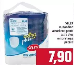 Selex - Mutandine Assorbenti Pants Extra Plus Misura Large Selex - Mutandine Assorbenti Pants Extra Plus Misura Large