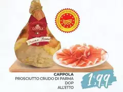 Cappola - Prosciutto Crudo Di Parma DOP