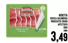 Beretta - Fresca Salumeria Prosciutto Crudo Affettato 