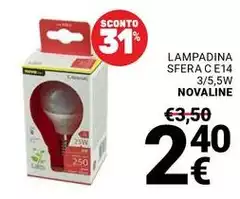 Sfera - Lampadina C E14 Sfera - Lampadina C E14