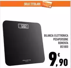 Rowenta - Bilancia Elettronica Pesapersone Rowenta - Bilancia Elettronica Pesapersone