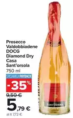 Sant'orsola - Prosecco Valdobbiadene DOCG Diamond Dry Casa