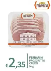 Ferrarini - Prosciutto Crudo