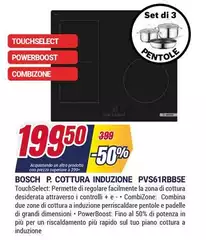 Bosch - P. Cottura Induzione PVS61RBB5E Bosch - P. Cottura Induzione PVS61RBB5E
