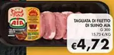 Aia - Tagliata Di Filetto Di Suino