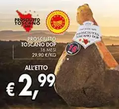 Prosciutto Toscano DOP Prosciutto Toscano DOP