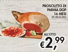 Prosciutto Di Parma DOP 16 Mesi Prosciutto Di Parma DOP 16 Mesi