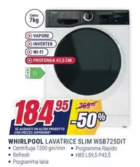 Whirlpool - Lavatrice Slim WSB725DIT Whirlpool - Lavatrice Slim WSB725DIT