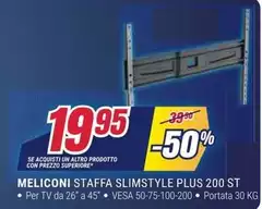 Meliconi - Staffa Slimstyle Plus 200 ST Meliconi - Staffa Slimstyle Plus 200 ST