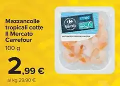 Selection carrefour - Mazzancolle Tropicali Cotte Il Mercato Selection carrefour - Mazzancolle Tropicali Cotte Il Mercato