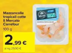 Selection carrefour - Mazzancolle Tropicali Cotte Il Mercato