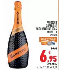 Mionetto - Prosecco Superiore Valdobbiadene DOCG