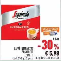 Zanetti - Caffè Intermezzo Segafredo Zanetti - Caffè Intermezzo Segafredo
