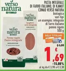 Conad - Pasta Integrale Di Farro Italiano, Di Kamut Verso Natura Conad - Pasta Integrale Di Farro Italiano, Di Kamut Verso Natura
