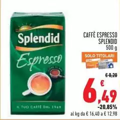 Splendid - Caffè Espresso Splendid - Caffè Espresso