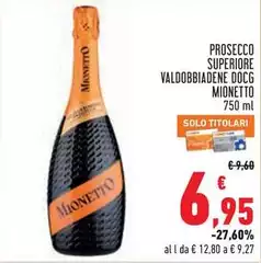 Mionetto - Prosecco Superiore Valdobbiadene DOCG