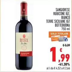 Bottebuona - Sangiovese Rubicone IGT, Bianco Terre Siciliane IGT Bottebuona - Sangiovese Rubicone IGT, Bianco Terre Siciliane IGT