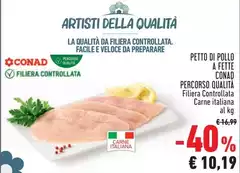 Conad - Petto Di Pollo A Fette Percorso Qualità Conad - Petto Di Pollo A Fette Percorso Qualità