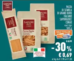 Conad - Pasta Di Semola Di Grano Duro Italiano Sapori&Idee Conad - Pasta Di Semola Di Grano Duro Italiano Sapori&Idee