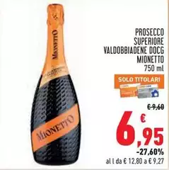 Mionetto - Prosecco Superiore Valdobbiadene DOCG