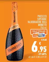 Mionetto - Prosecco Superiore Valdobbiadene DOCG Mionetto - Prosecco Superiore Valdobbiadene DOCG