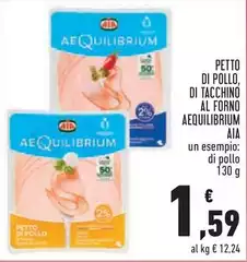 Aia - Petto Di Pollo, Di Tacchino Al Forno Aequilibrium Aia - Petto Di Pollo, Di Tacchino Al Forno Aequilibrium