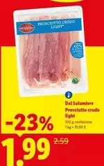 Dal Salumiere - Prosciutto Crudo Light