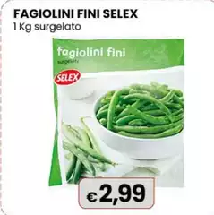 Selex - Fagiolini Fini 1 Kg Surgelato