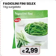 Selex - Fagiolini Fini 1 Kg Surgelato