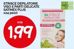 Satinex - Strisce Depilatorie Viso E Parti Delicate  Plus