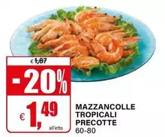 Mazzancolle Tropicali Precotte