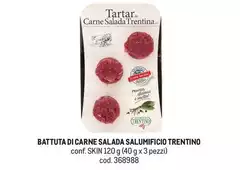 Trentino - Battuta Di Carne Salada Salumificio Trentino - Battuta Di Carne Salada Salumificio