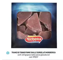 Noribèrica - Tranci Di Tonno Pinne Gialle Surgelati
