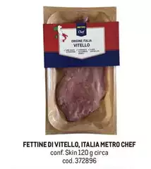 Metro chef - Fettine Di Vitello, Italia Metro chef - Fettine Di Vitello, Italia