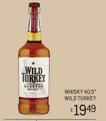 Whisky 40,50 Wild Turkey Whisky 40,50 Wild Turkey