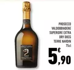Valdobbiadene - Prosecco  Superiore Extra Dry DOCG