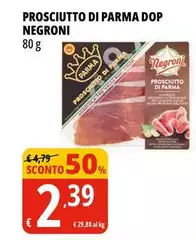 Negroni - Prosciutto Di Parma DOP Negroni - Prosciutto Di Parma DOP