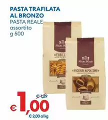 Pasta Reale - Pasta Trafilata Al Bronzo Pasta Reale - Pasta Trafilata Al Bronzo