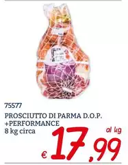Prosciutto Di Parma D.O.P. +Performance Prosciutto Di Parma D.O.P. +Performance